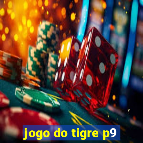 jogo do tigre p9